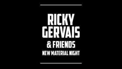 Ricky Gervais and Friends New Material Night